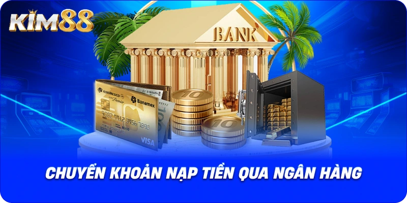 Giao diện chuyển khoản nạp tiền qua ngân hàng.